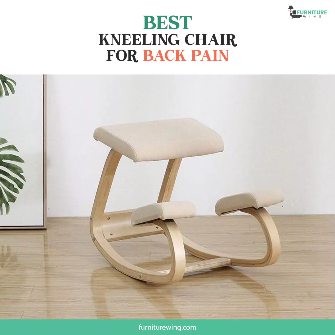 What Is The Best Kneeling Chair For Back Pain? Find Here